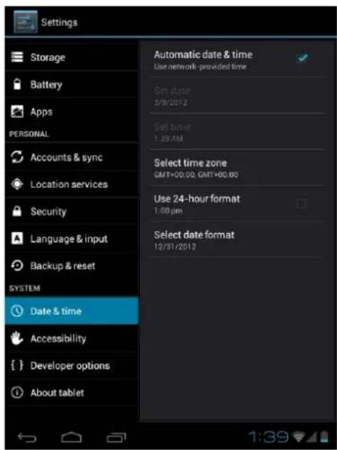 Settings Storage Battery Apps PERSONAL Accounts & sync Location services Security Language & input Backup & reset SYSTEM Date & time Accessibility { } Developer options About tablet Automatic date & time Use network-provided time Set date 3/9/2012 Set time 1:39 AM Select time zone GMT+00.00, GMT+00.00 Use 24-hour format 1:00 pm Select date format 12/31/2012