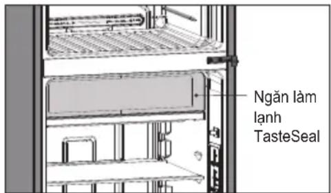 Ngăn làm lạnh TasteSeal