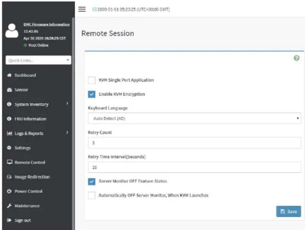 2000-01-01 05:23:25 (UTC+00:00 GMT) Remote Session KVM Single Port Application Enable KVM Encryption Keyboard Language Auto Detect (AD) Retry Count 3 Retry Time Interval(Seconds) 10 Server Monitor OFF Feature Status Automatically OFF Server Monitor, When KVM Launches Save