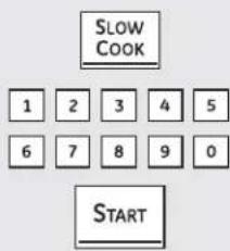 SLOW COOK 1 2 3 4 5 6 7 8 9 0 START