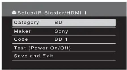Setup/IR Blaster/HDMI 1 Category BD Maker Sony Code BD 1 Test (Power On/Off) Save and Exit