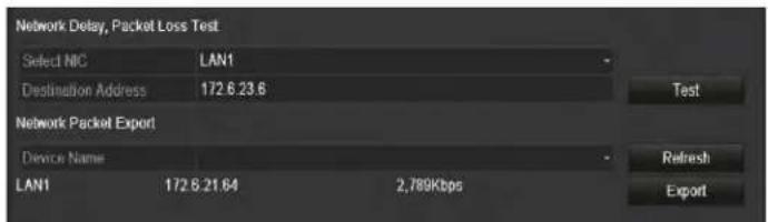 Network Delay, Packet Loss Test Select NIC LAN1 Destination Address 172.6.23.6 Network Packet Export Device Name LAN1 172.8.21.64 2,789Kbps Test Refresh Export