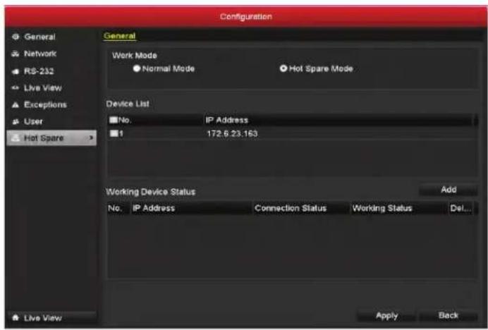 Configuration General Work Mode Normal Mode Hot Spare Mode Device List No. IP Address 1 172.6.23.163 Working Device Status Add No. IP Address Connection Status Working Status Del... Live View Apply Back