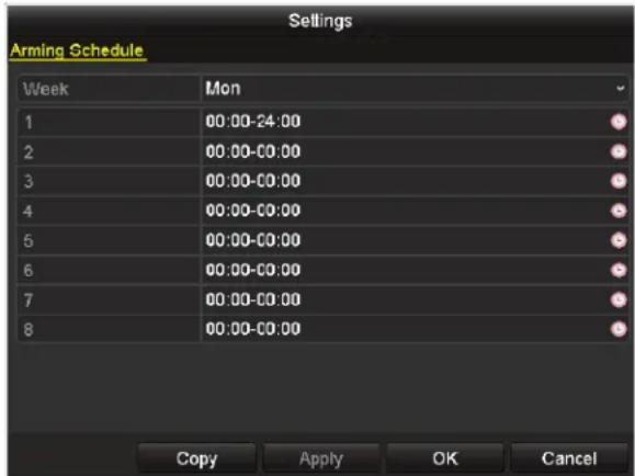 Settings Arming Schedule Week Mon 1 00:00-24:00 2 00:00-00:00 3 00:00-00:00 4 00:00-00:00 5 00:00-00:00 6 00:00-00:00 7 00:00-00:00 8 00:00-00:00 Copy Apply OK Cancel