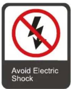 Avoid Electric Shock