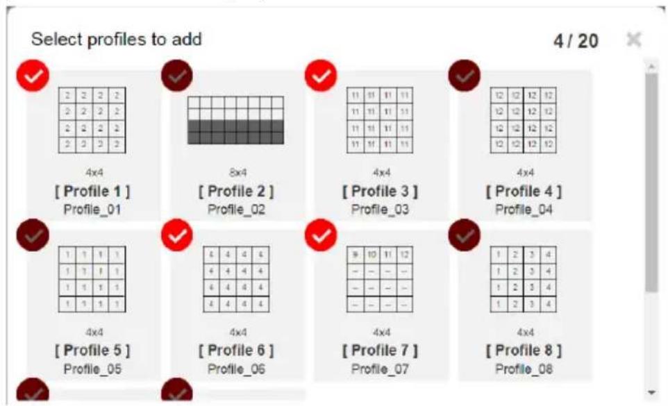 Select profiles to add 4 / 20 ✓ 2 2 2 2 2 2 2 2 2 2 2 2 2 2 2 2 4x4 [ Profile 1 ] Profile_01 8x4 [ Profile 2 ] Profile_02 4x4 [ Profile 3 ] Profile_03 4x4 [ Profile 4 ] Profile_04 ✓ 1 1 1 1 1 1 1 1 1 1 1 1 1 1 1 1 4x4 [ Profile 5 ] Profile_05 4x4 [ Profile 6 ] Profile_06 4x4 [ Profile 7 ] Profile_07…