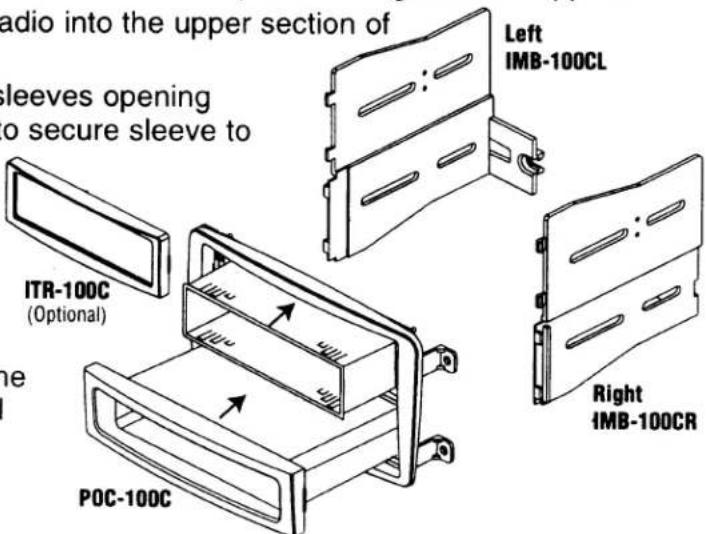 radio into the upper section of sleeves opening to secure sleeve to ITR-100C (Optional) POC-100C Left IMB-100CL Right IMB-100CR