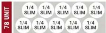 78 UNIT 1/4 SLIM 1/4 SLIM 1/4 SLIM 1/4 SLIM 1/4 SLIM 1/4 SLIM 1/4 SLIM 1/4 SLIM 1/4 SLIM 1/4 SLIM