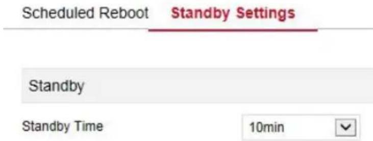 Scheduled Reboot Standby Settings Standby Standby Time 10min
