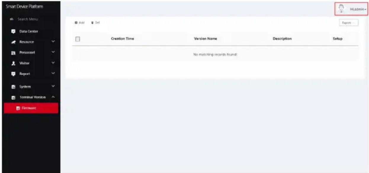Smart Device Platform Search Menu Data Center Resource Personnel Visitor Report System Terminal Version Firmware Add Del Creation Time Version Name Description Setup No matching records found!