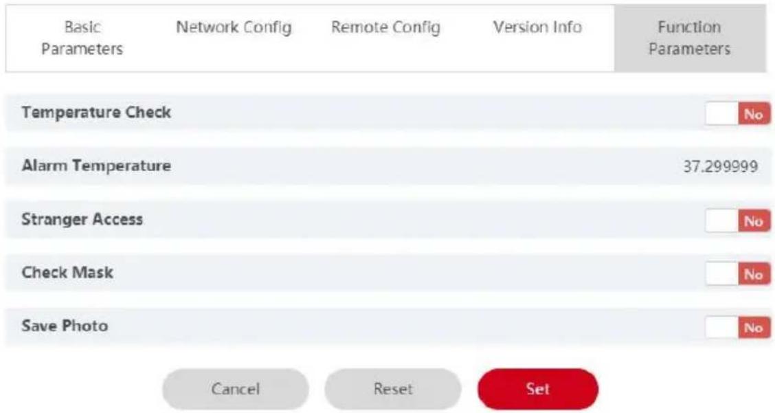 Basic Parameters Network Config Remote Config Version Info Function Parameters Temperature Check No Alarm Temperature 37.299999 Stranger Access No Check Mask No Save Photo No Cancel Reset Set