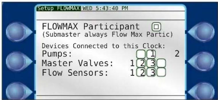 Setup FLOWMAX WED 5:43:40 PM FLOWMAX Participant (Submaster always Flow Max Partic) Devices Connected to this Clock: Pumps: Master Valves: 1 2 3 Flow Sensors: 1 2 3