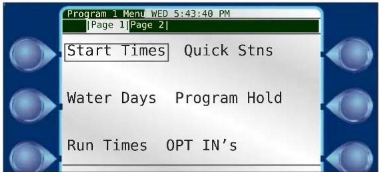 Program 1 Menu WED 5:43:40 PM |Page 1 |Page 2 | Start Times Quick Stns Water Days Program Hold Run Times OPT IN's