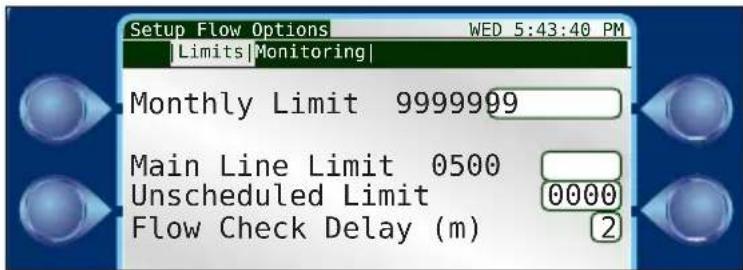 Setup Flow Options WED 5:43:40 PM |Limits|Monitoring| Monthly Limit 9999999 Main Line Limit 0500 Unscheduled Limit 0000 Flow Check Delay (m) 2