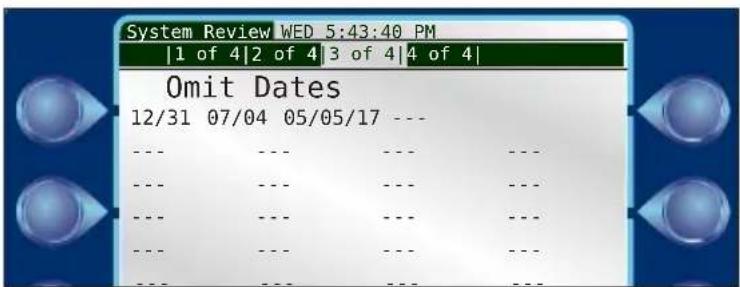System Review WED 5:43:40 PM |1 of 4|2 of 4 |3 of 4|4 of 4| Omit Dates 12/31 07/04 05/05/17 ---