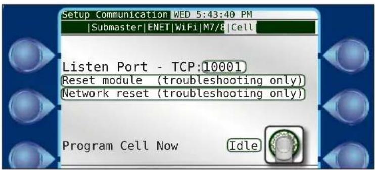 Setup Communication WED 5:43:40 PM |Submaster|ENET|WiFi|M7/8|Cell Listen Port - TCP:10001 Reset module (troubleshooting only) Network reset (troubleshooting only) Program Cell Now Idle