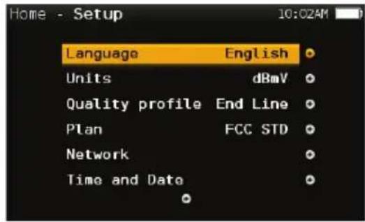 Home - Setup 10:02AM Language English Units dBmV Quality profile End Line Plan FCC STD Network Time and Date