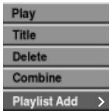 LG RC7812JP1L - Choose an Original title or chapter to put into the Playlist, then press ENTER. - 2