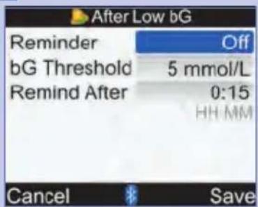 After Low bG Reminder Off bG Threshold 5 mmol/L Remind After 0:15 HH MM Cancel Save