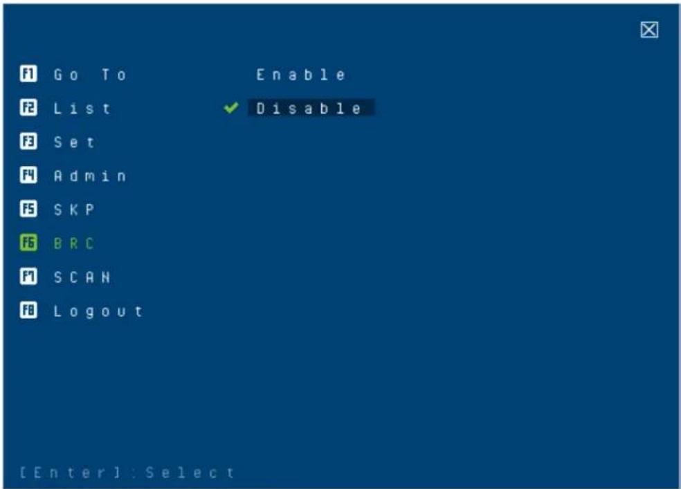 Go To Enable List ✓ Disable Set Admin SKP BRC SCAN Logout [Enter]: Select