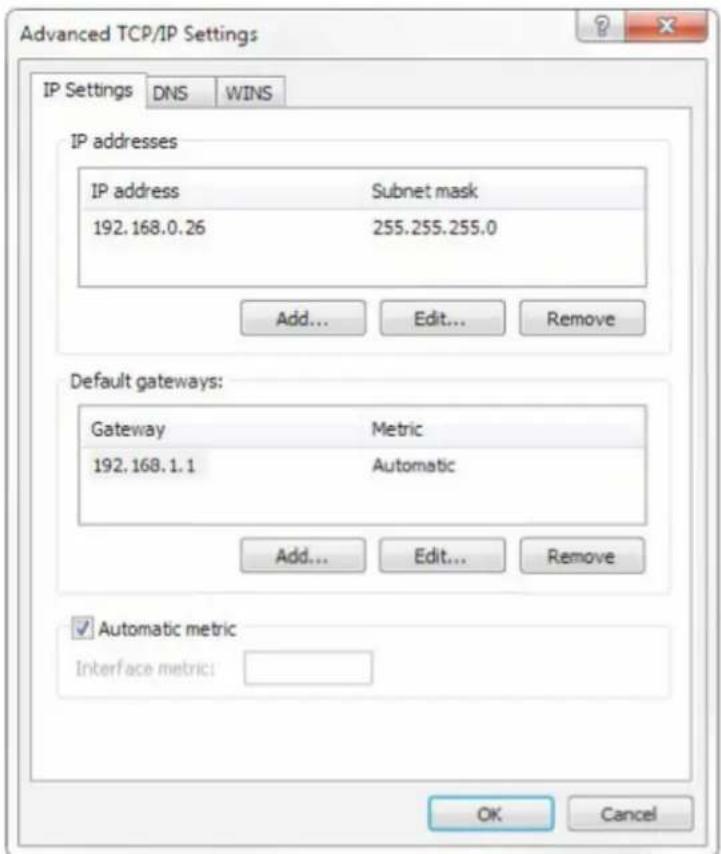 Advanced TCP/IP Settings IP Settings DNS WINS IP addresses IP address Subnet mask 192.168.0.26 255.255.255.0 Add... Edit... Remove Default gateways: Gateway Metric 192.168.1.1 Automatic Add... Edit... Remove ✓ Automatic metric Interface metric: OK Cancel