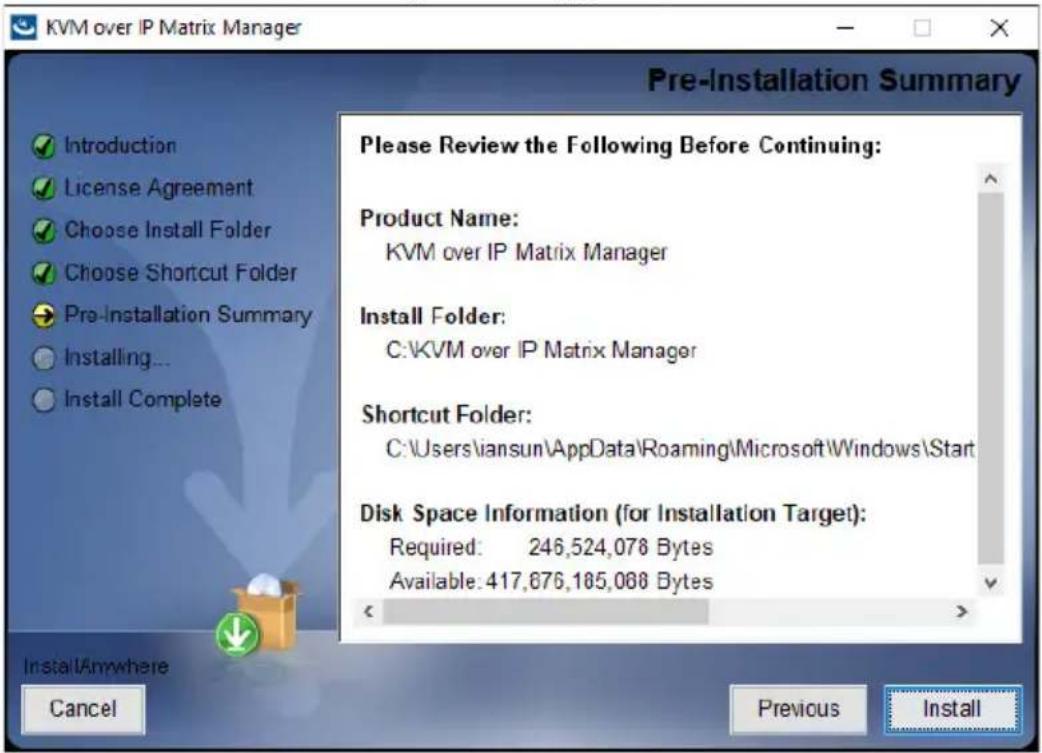 ATEN KE6910ATC - The Pre-Installation Summary screen appears: - 1