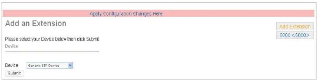Apply Configuration Changes Here Add an Extension Please select your Device below then click Submit Device Add Extension 6000 <6000> Device Generic SIP Device Submit