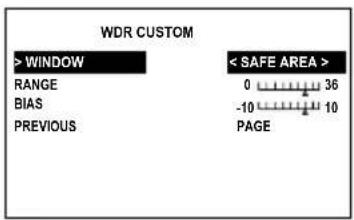 WDR CUSTOM > WINDOW RANGE BIAS PREVIOUS < SAFE AREA > 0 36 -10 10 PAGE