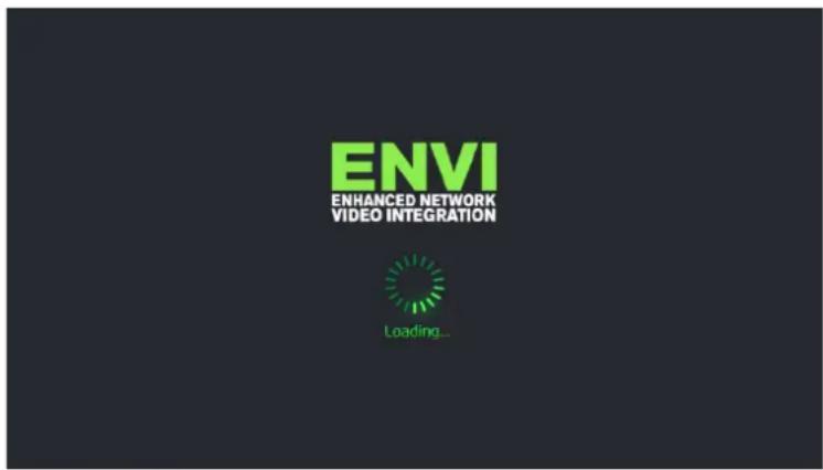 ENVI ENHANCED NETWORK VIDEO INTEGRATION Loading...