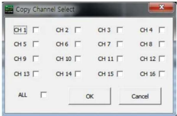 Copy Channel Select CH 1 CH 2 CH 3 CH 4 CH 5 CH 6 CH 7 CH 8 CH 9 CH 10 CH 11 CH 12 CH 13 CH 14 CH 15 CH 16 ALL OK Cancel