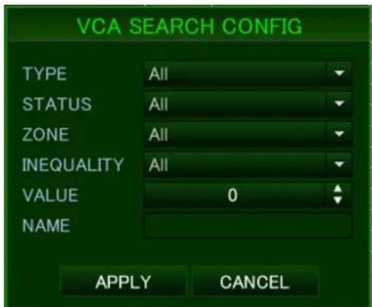 VCA SEARCH CONFIG TYPE All STATUS All ZONE All INEQUALITY All VALUE 0 NAME APPLY CANCEL