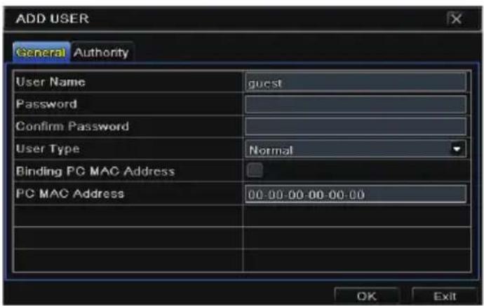 ADD USER General Authority User Name guest Password Confirm Password User Type Normal Binding PC MAC Address PC MAC Address 00-00-00-00-00-00 OK Exit