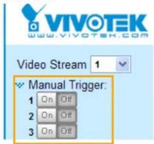 Vivotek CD8371-HNVF2 - ■ Manual Triggers - 2
