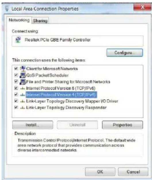 Local Area Connection Properties Networking Sharing Connect using: Realtek PCIe GBE Family Controller Configure... This connection uses the following items: ✓ Client for Microsoft Networks ✓ QoS Packet Scheduler ✓ File and Printer Sharing for Microsoft Networks ✓ Internet Protocol Version 6 (TCP/IPv6) ✓ Internet Protocol Version 4 (TCP/IPv4) ✓ Link-Layer Topology Discovery Mapper I/O Driver ✓ Link-Layer Topology Discovery Responder Install... Uninstall Properties Description Transmission Control Protocol/Internet Protocol. The default wide area network protocol that provides communication across diverse interconnected networks. OK Cancel