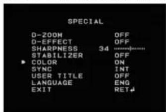 SPECIAL D-ZOOM OFF D-EFFECT OFF SHARPNESS 34 STABILIZER OFF COLOR ON SYNC INT USER TITLE OFF LANGUAGE ENG EXIT RET↓