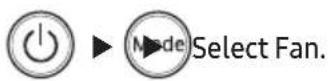 SAMSUNG AR24TVHYD - Fan mode - 1