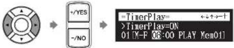 YAMAHA DC5XE3 - Select "TimerPlay" with the cursor buttons ([ ] [ ] [ ], then press [ENTER]. - 11