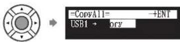YAMAHA DC5XE3 - Select "CopyAll" in the media function menu, then press [ENTER]. - 2