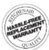 KITCHENAID RKV25G0XGC - Hassle-Free Replacement Warranty - 1