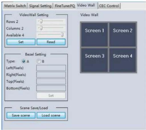 Matrix Switch Signal Setting FineTune:PQ Video Wall CEC Control VideoWall Setting Rows 2 Columns 2 Available 4 Set Read Video Wall Screen 1 Screen 2 Bezel Setting Type: A B Left(Pixels) Right(Pixels) Top(Pixels) Bottom(Pixels) Set Screen 3 Screen 4 Scene Save/Load Save scene Load scene