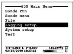 650 Main Menu Sonde run Sonde menu File Logging setup System setup Test N° 0,000' E. 0" 0,000' 02/28/2008 16:27:11 741.6verig