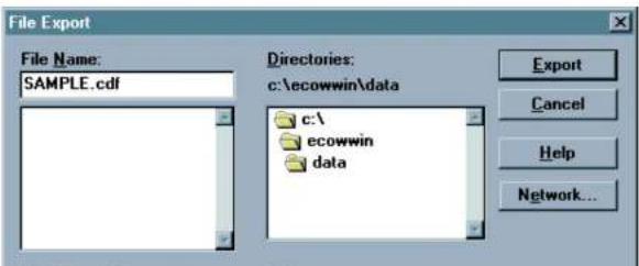 File Export File Name: SAMPLE.cdf Directories: c:\ecowwin\data c:\ ecowwin data Export Cancel Help Network...
