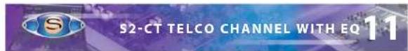 S2-CT TELCO CHANNEL WITH EQ 11
