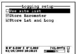 Logging setup Use site list Store Barometer Store Lat and Long N° 0.000' E 0° 0.000' 02/25/2000 16:28:23 741.0m²/s