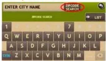 ENTER CITY NAME ZIPCODE SEARCH ZIPCODE SEARCH LIST 1 7 Q W E R T Y U I O P A S D F G H J K L Z X C V B N M