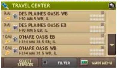 TRAVEL CENTER 9M DES PLAINES OASIS WB 1-10 MM 5 WB; IL 9M DES PLAINES OASIS EB 1-10 MM 5 EB; IL 10M O'HARE OASIS EB 1-294 MM 38.5 EB; IL 10M O'HARE OASIS WB 1-294 MM 38.5 WB; IL SELECT SERVICES FILTER MAIN MENU