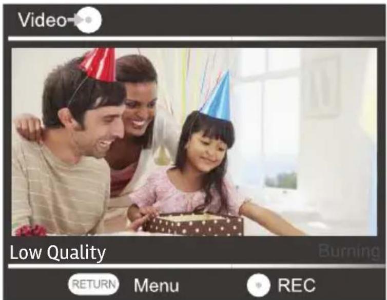 Video Low Quality RETURN Menu REC