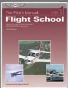 ASA Access to Flight - Also available in The Pilot's Manual Series: - 1