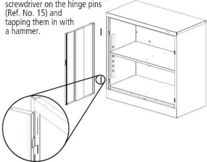 screwdriver on the hinge pins (Ref. No. 15) and tapping them in with a hammer.