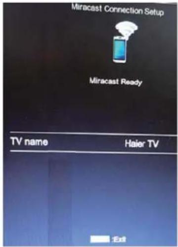 HAIER LE32B9200WB - Operation instructions of Miracast - 3